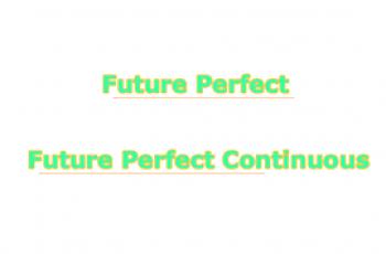 Diferencia entre el Futuro Perfecto y el Futuro Perfecto Continuo Tiempos